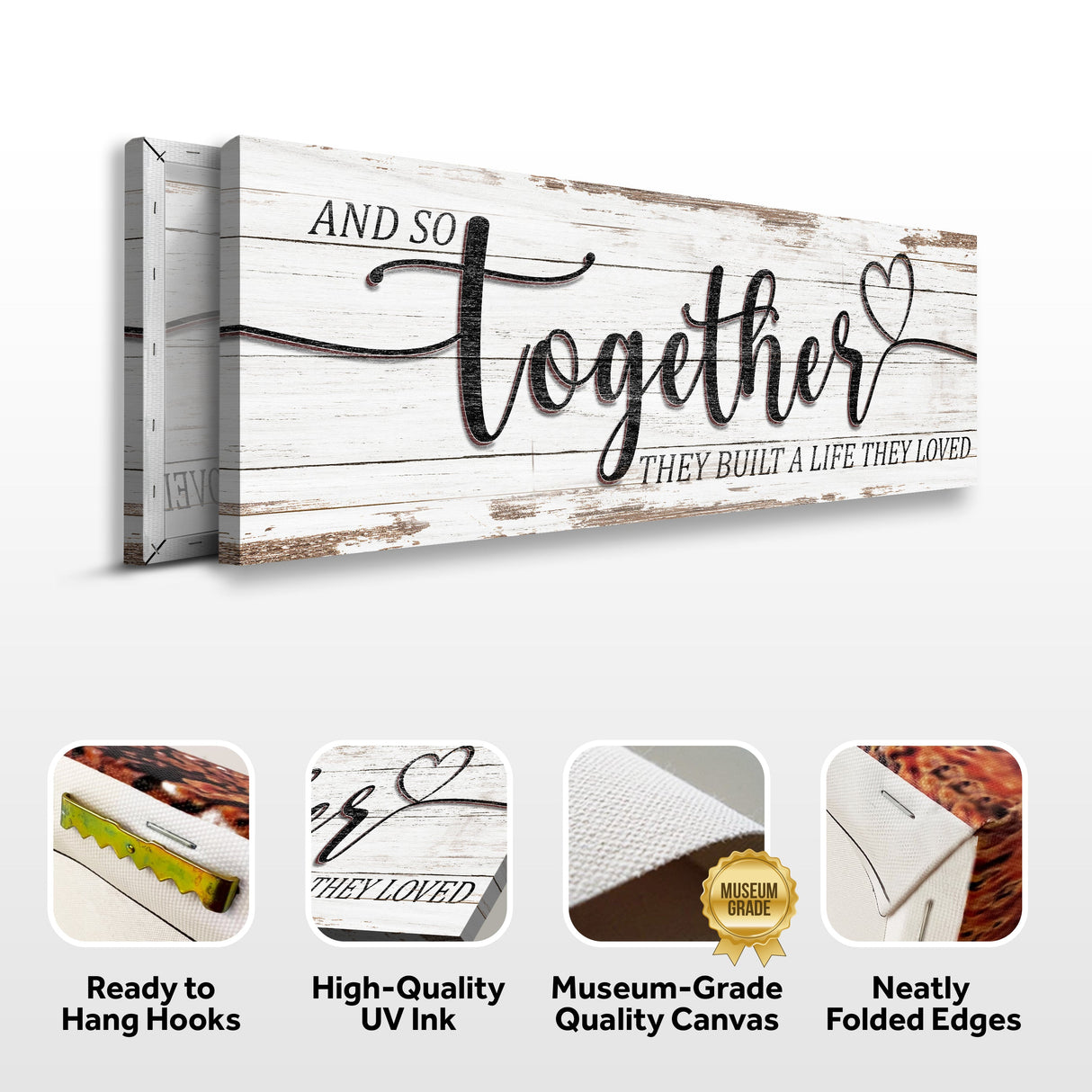 And So Together They Built A Life They Loved Sign