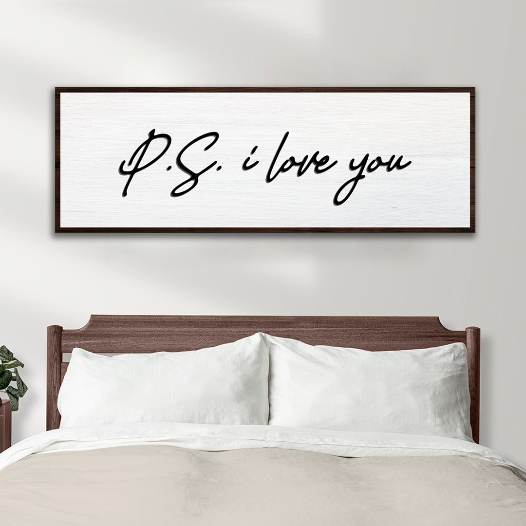 P.S. I Love You Typography Sign