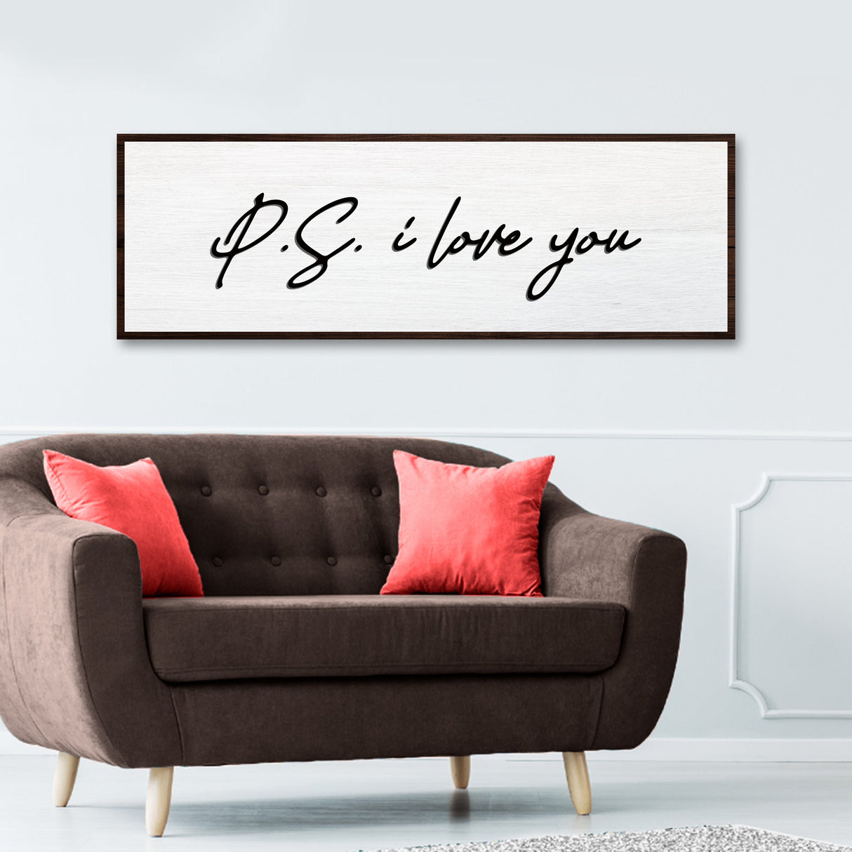 P.S. I Love You Typography Sign
