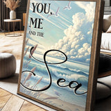 You Me and the Sea Coastal Sign