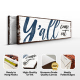 Y'all Come Eat Kitchen Sign