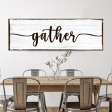 Gather Wall Art Sign
