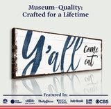 Y'all Come Eat Kitchen Sign