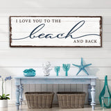 Love You To The Beach And Back Sign