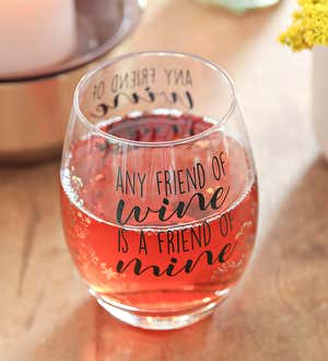 Any Friend of Wine 17 oz. Stemless Wine Glass with Gift Box